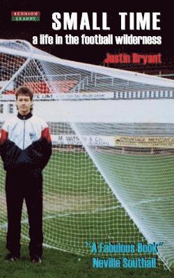 Justin Bryant - Small Time, Häftad