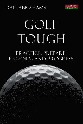 Dan Abrahams - Golf Tough, Häftad
