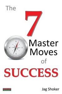 bokomslag The 7 Master Moves of Success