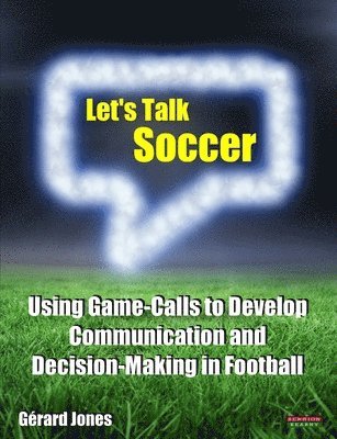 Gerard Jones - Let's Talk Soccer, Häftad