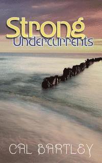 Strong Undercurrents 1
