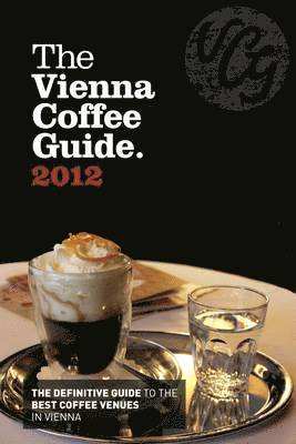 The Vienna Coffee Guide 2012 1