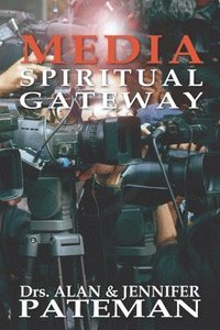 bokomslag Media, Spiritual Gateway
