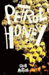 bokomslag Petrol Honey
