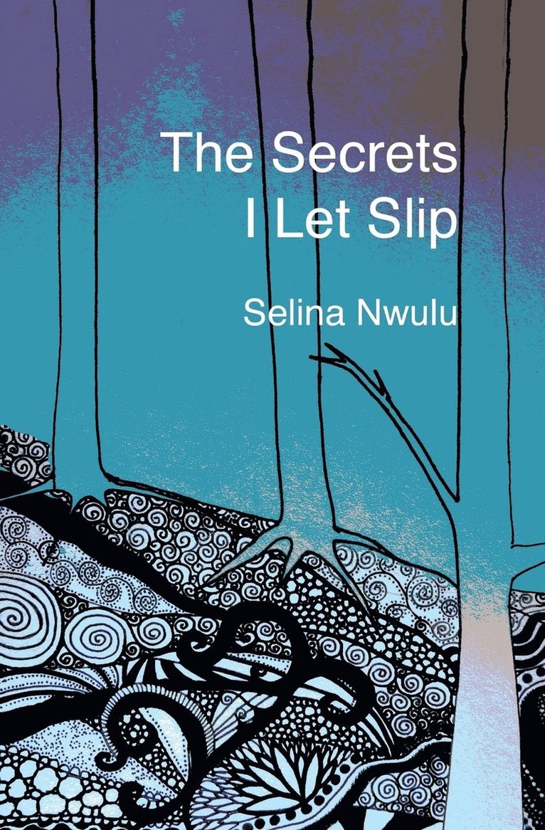 The Secrets I Let Slip 1