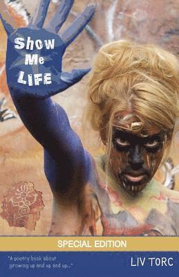 bokomslag Show Me Life