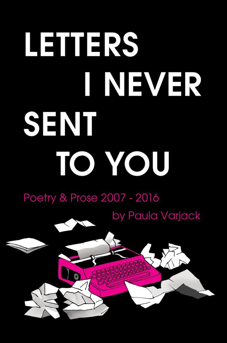 Paula Varjack - Letters I Never Sent You, Häftad