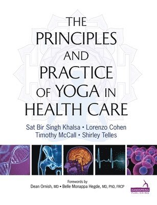 Khalsa, S: Principles and Practice of Yoga in Health Care