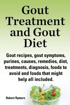 Gout treatment and gout diet. Gout recipes, gout symptoms, purines, causes, remedies, diet, treatments, diagnosis, foods to avoid and foods that might help all included. 1