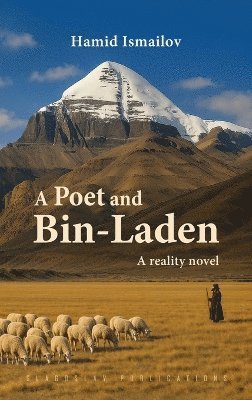 Hamid Ismailov - Poet and Bin-Laden, Inbunden
