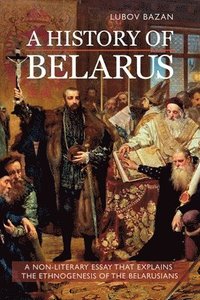 bokomslag History of Belarus