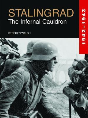 Stephen Walsh - Stalingrad, Inbunden