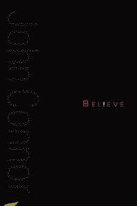 Believe: A collection of poetry from John F Connor 1