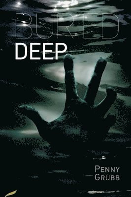 Penny Grubb - Buried Deep, Häftad