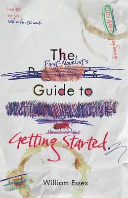 First-Novelist's Guide to Getting Started