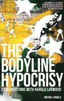 Bodyline Hypocrisy