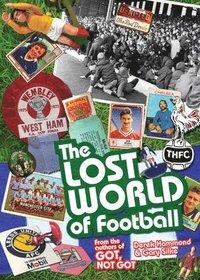 bokomslag The Lost World of Football