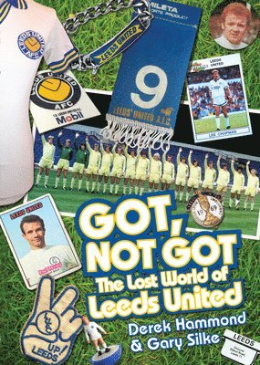 Got; Not Got: Leeds United 1