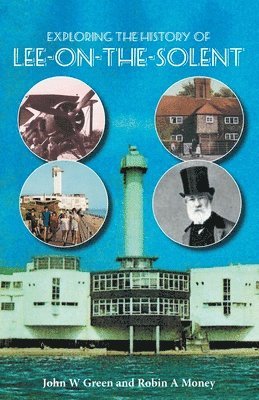 Exploring the History of Lee-on-the-Solent 1