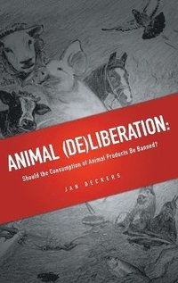 bokomslag Animal (De)Liberation