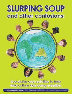 Maryam Afnan Ahmad, Ulrike Gemmer, Cherie Emigh, Barbara Menezes, Kathryn Tonges, Lucinda Willshire, Tonges, Menezes, Gemmer Emigh - Slurping Soup and Other Confusions, Häftad
