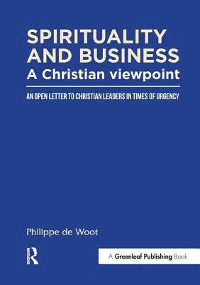 Spirituality and Business: A Christian Viewpoint 1