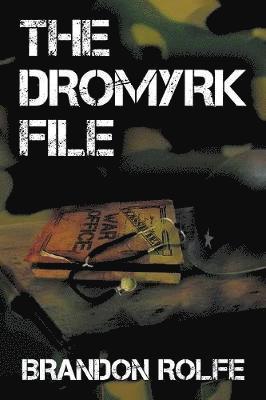 bokomslag The Dromyrk File