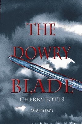 Cherry Potts - Dowry Blade, Häftad