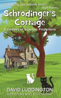 Schrodinger's Cottage 1