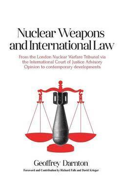 bokomslag Nuclear Weapons and International Law