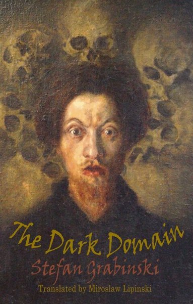 Stefan Grabinski, Madaleine Johnson - Dark Domain, Häftad