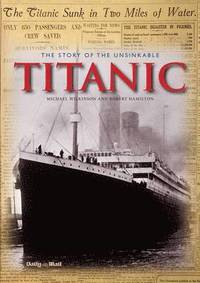 bokomslag The Story of the Unsinkable Titanic