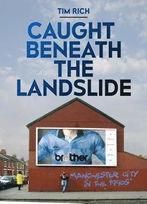 Caught Beneath the Landslide