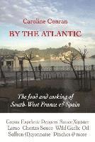 Caroline Conran - By the Atlantic, Häftad