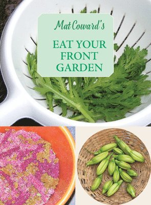 bokomslag Eat Your Front Garden