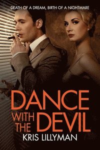 bokomslag Dance With The Devil