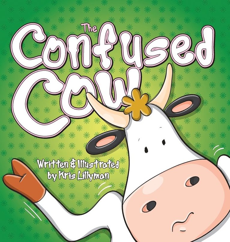 The Confused Cow (Hard Cover) 1