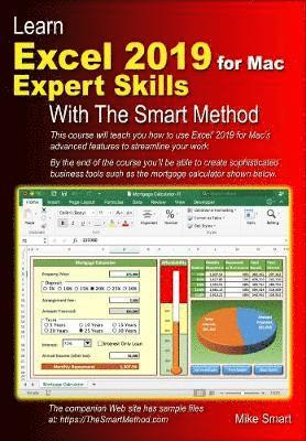 Mike Smart - Learn Excel 2019 for Mac Expert Skills with The Smart Method, Häftad