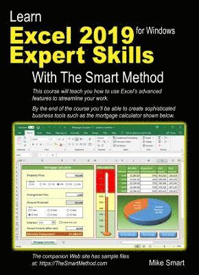 Mike Smart - Learn Excel 2019 Expert Skills with The Smart Method, Häftad