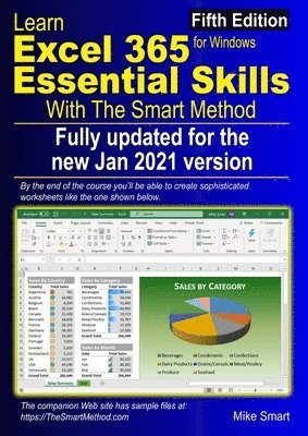 Mike Smart - Learn Excel 365 Essential Skills with The Smart Method, Häftad