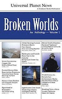 bokomslag Broken Worlds: An Anthology