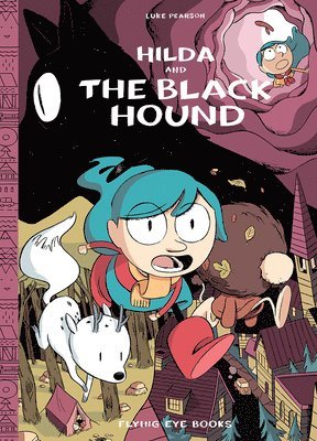 bokomslag Hilda and the Black Hound: Hilda Book 4