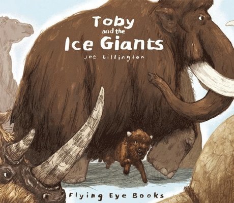 Lillington, J: Toby and the Ice Giants
