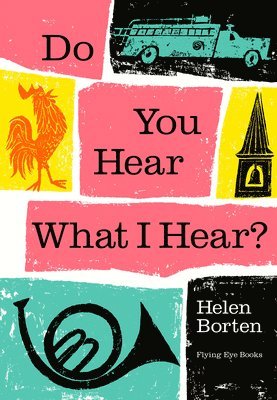 Helen Borten - Do You Hear What I Hear?, Inbunden