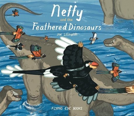 Neffy and the Feathered Dinosaurs 1