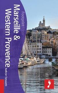 bokomslag Marseille & Western Provence Footprint Focus Guide