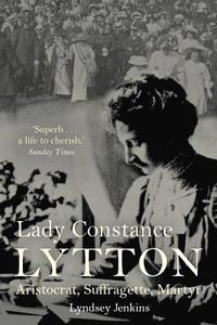 bokomslag Lady Constance Lytton