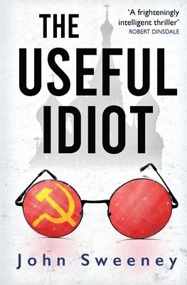 John Sweeney - Useful Idiot, Häftad