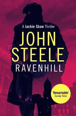 John Steele - Ravenhill, Häftad