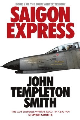 John Templeton Smith - Saigon Express, Häftad